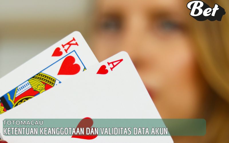Ketentuan Keanggotaan dan Validitas Data Akun